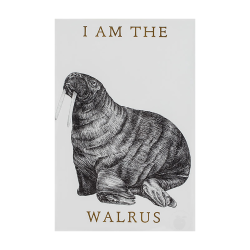 Marke Newton - A3 Print - I am the Walrus